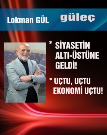 Lokman GÜL yazdı