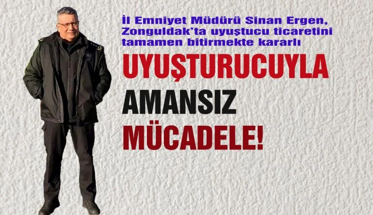 NARKOTİK GÖZ AÇTIRMIYOR!